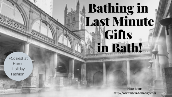 Last Minute Holiday Gifts from the Spa: Bath, UK